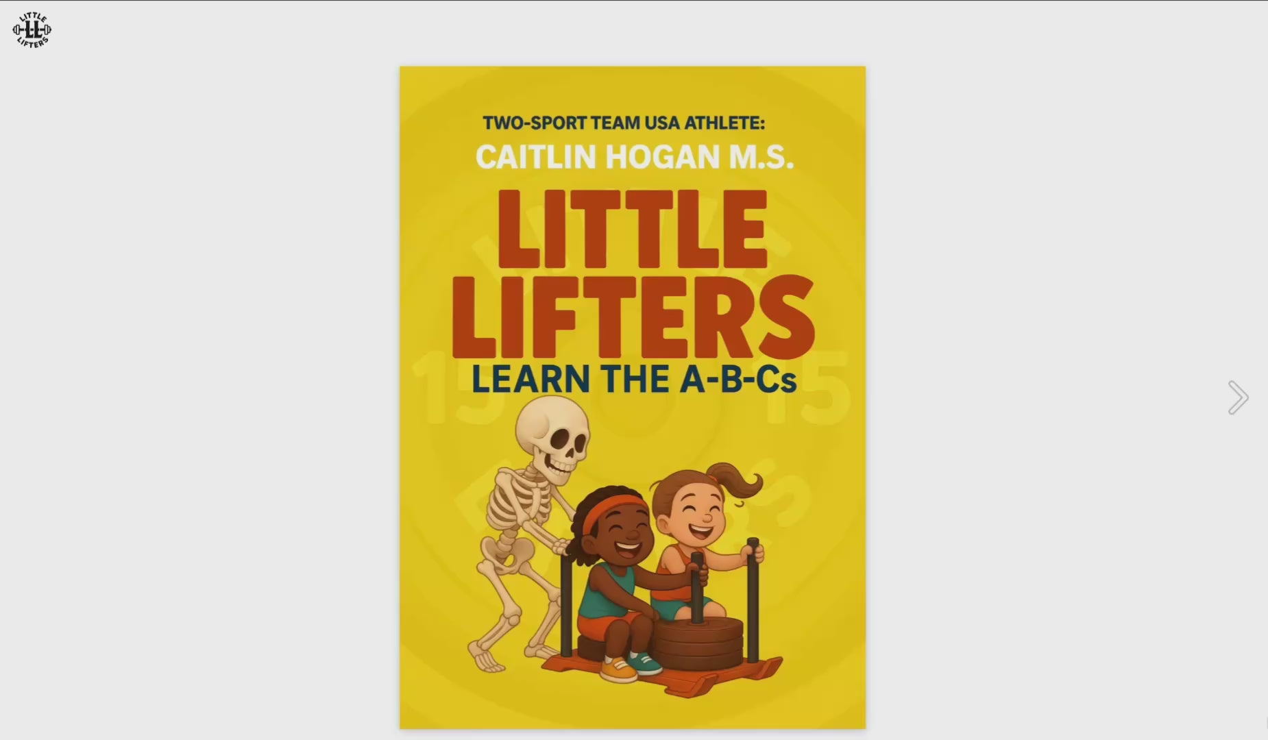Little Lifters: Learn the A-B-Cs